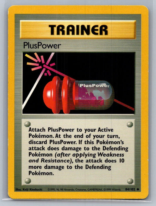 PlusPower Uncommon 084/102 Base Set LP